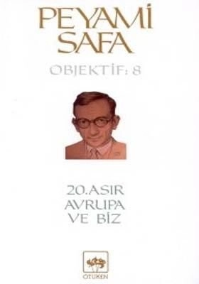 20. Asır, Avrupa ve Biz, Peyami Safa