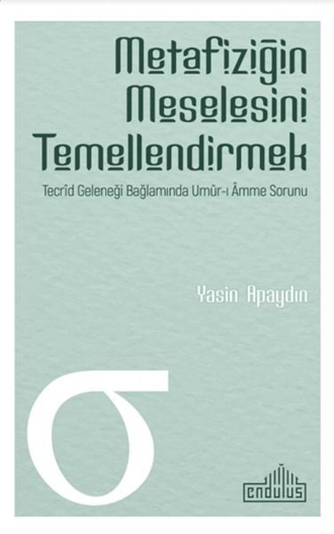 Metafiziğin Meselesini Temellendirmek, Endülüs Kitap