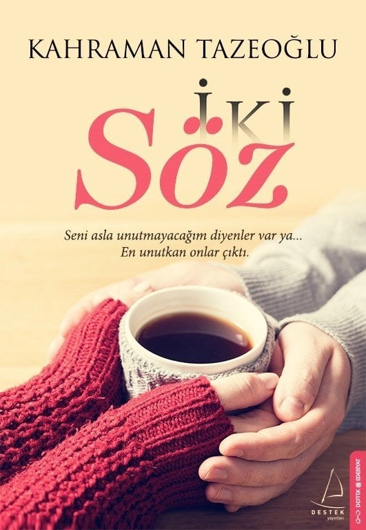 İki Söz, Kahraman Tazeoğlu