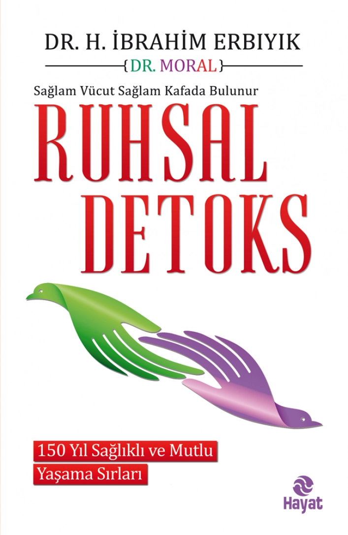 Ruhsal Detoks, Halil İbrahim Erbıyık, Hayat Yayınları