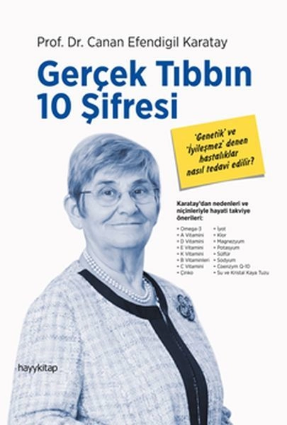 Gerçek Tıbbın 10 Şifresi, Canan Karatay