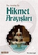 Hikmet Arayışları, Erkam Yayınları