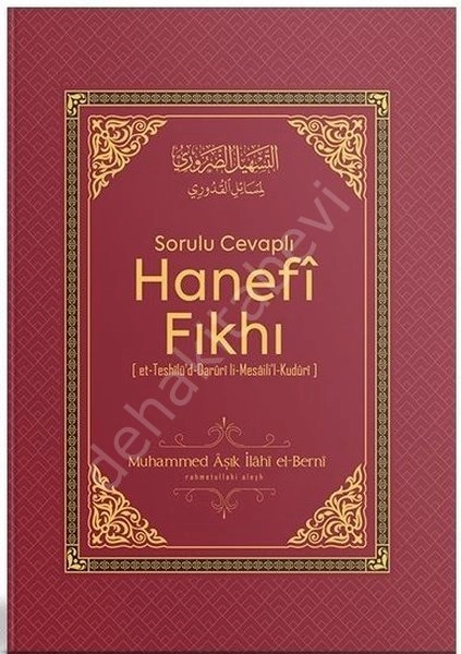 Sorulu Cevaplı Hanefi Fıkhı İmam Kuduri, Muhammed Aşık İlahi