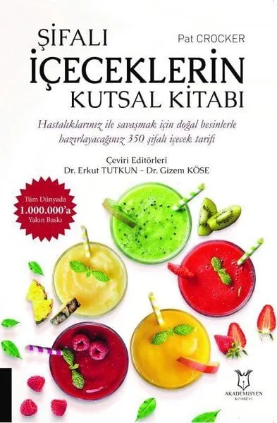 Şifalı İçeceklerin Kutsal Kitabı, Pat Crocker