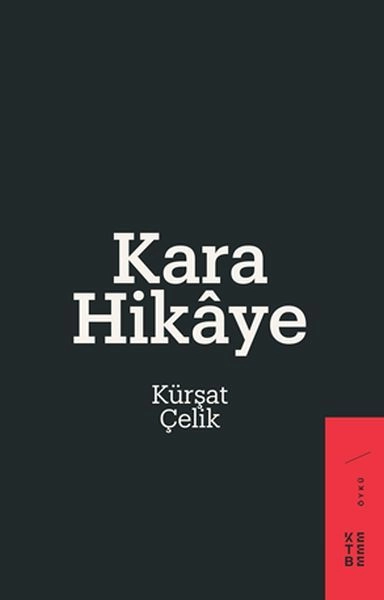 Kara Hikaye, Kürşat Çelik