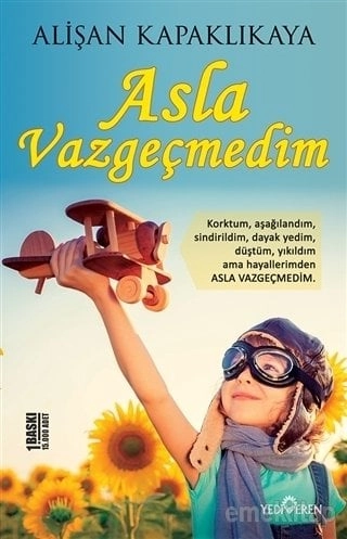 Asla Vazgeçmedim, Alişan Kapaklıkaya