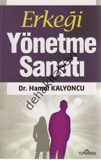 Erkeği Yönetme Sanatı, Hamdi Kalyoncu