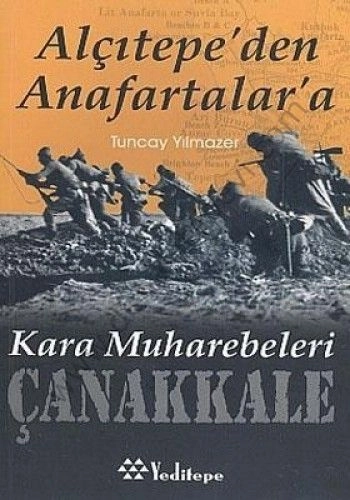 Çanakkale Kara Muharebeleri, Tuncay Yılmazer