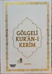 Gölgeli Orta Boy Kur'an-ı Kerim (058G) Ayfa Basın, beyaz kapak