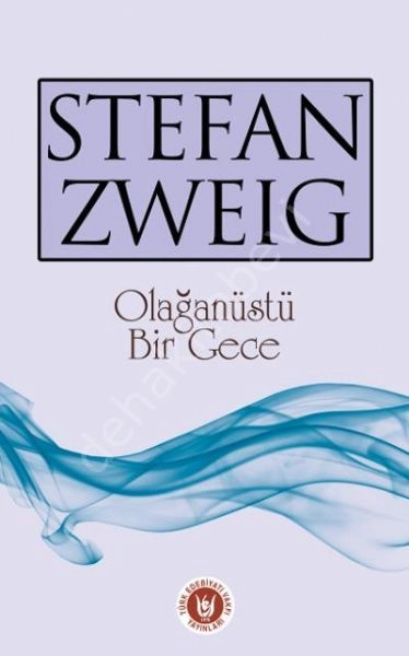 Olağanüstü Bir Gece, Stefan Zweig