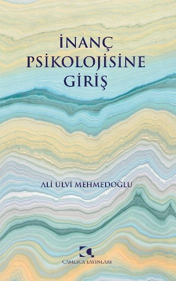 İnanç Psikolojisine Giriş, Ali Ulvi Mehmedoğlu