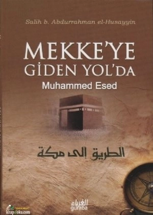 Mekkeye Giden Yol Da Muhammed Esed, Guraba Yayınları