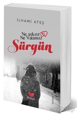 Sürgün, İlhami Ateş