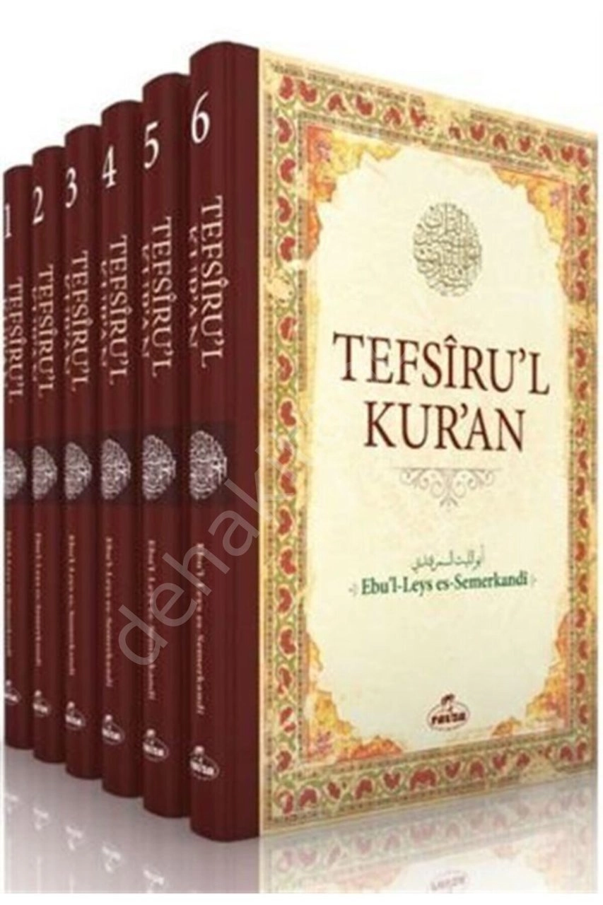 Tefsiru'l Kur'an (6 Cilt) Ebül Leys es Semerkandi Tefsiri