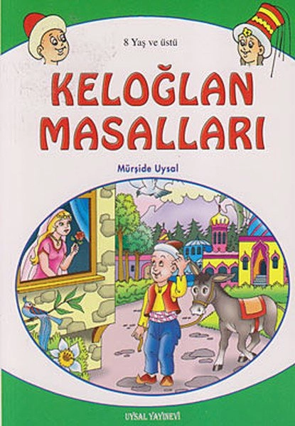 Keloğlan Masalları (8 Yaş Ve Üstü), Uysal Yayınevi