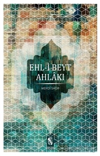 Ehl-İ Beyt Ahlakı, İnsan Yayınları