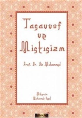 Tasavvuf ve Mistisizm, Prof. Dr. Din Muhammed