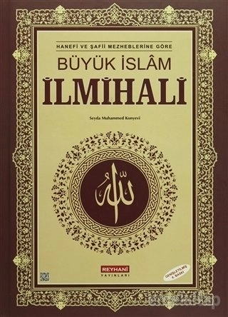 Büyük İslam İlmihali, Muhammed Konyevi, Reyhani Yayınları