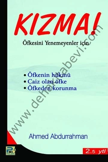 Kızma!, Öfkesini Yenemeyenler İçin