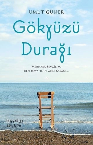 Gökyüzü Durağı, Umut Güner