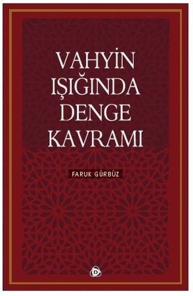 Vahyin Işığında Denge Kavramı, Düşün Yayıncılık