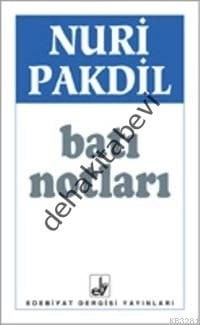 Batı Notları, Nuri Pakdil