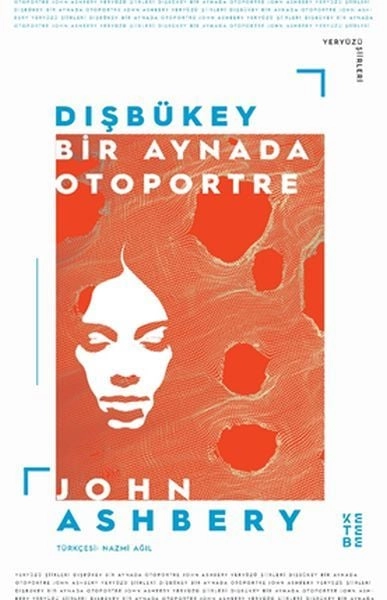 Dışbükey Bir Aynada Otoportre, John Ashbery