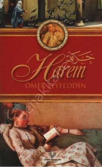 Harem ( Osmanlı Türkçesi Aslı İle Birlikte, Sözlükçeli )