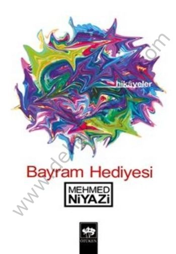 Bayram Hediyesi, Mehmed Niyazi