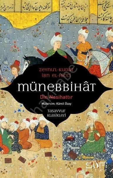 Münebbihat - Din Nasihattır, Zeynu'l- Kudat