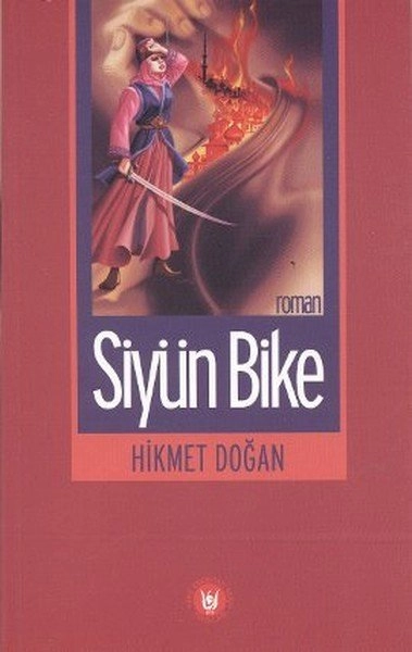 Siyün Bike, Hikmet Doğan