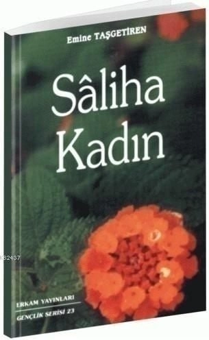 Saliha Kadın, Erkam Yayınları