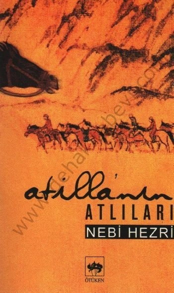 Atilla'nın Atlıları, Nebi Hezri