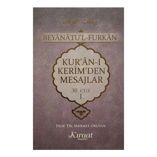Kur'an-ı Kerim'den Mesajlar 30. Cüz 1, Mehmet Okuyan
