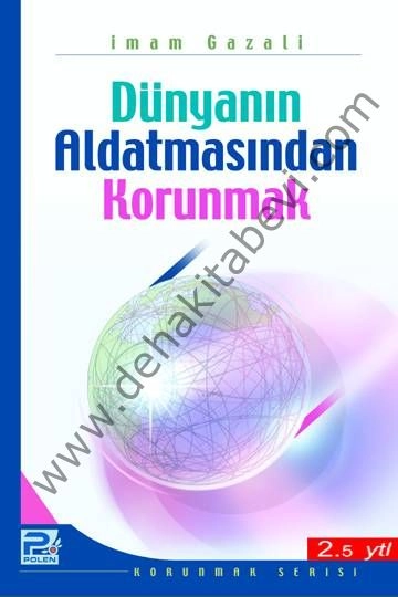 Dünyanın Aldatmasından Korunmak