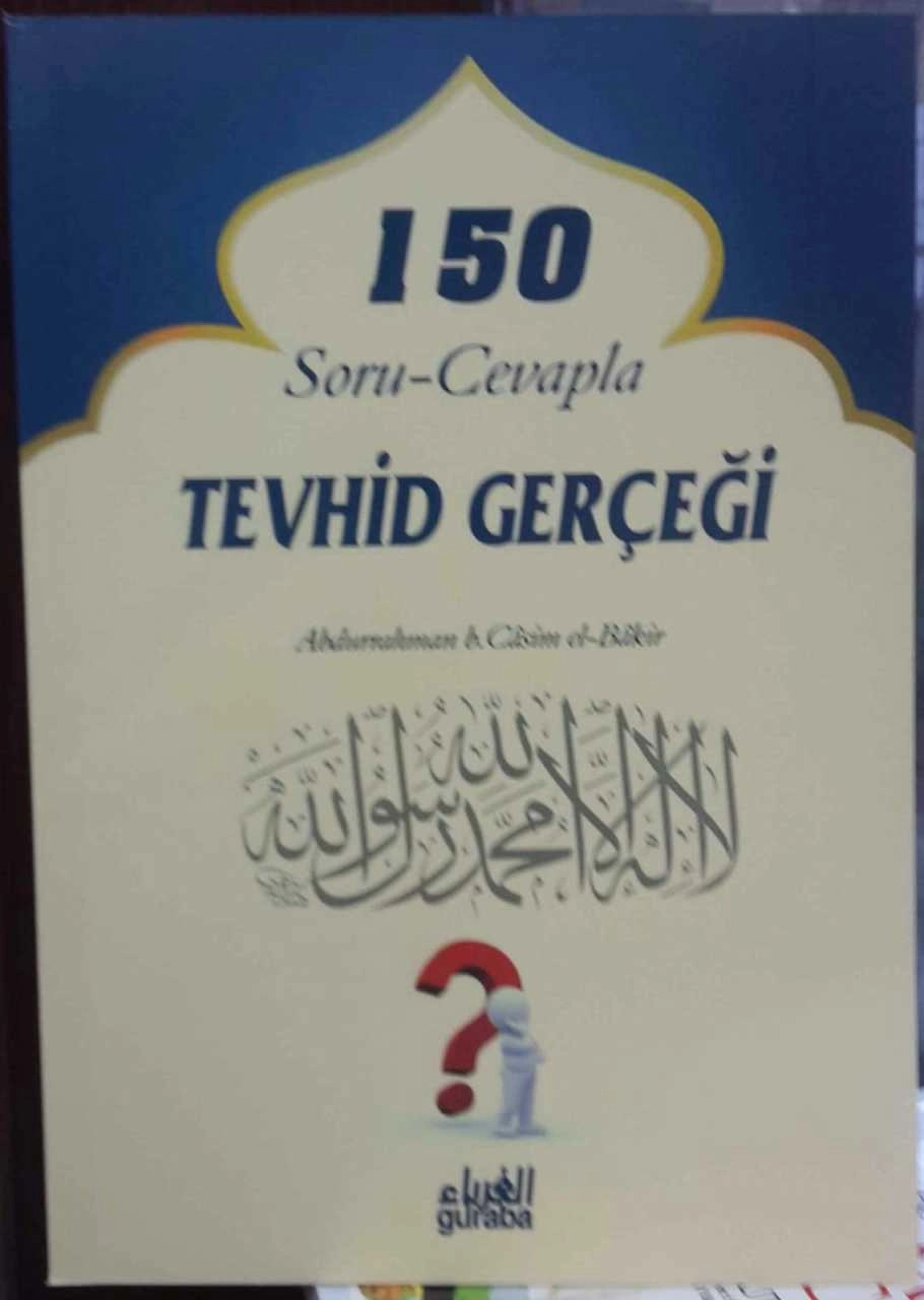 150 Soru-Cevapla Tevhid Gerçeği