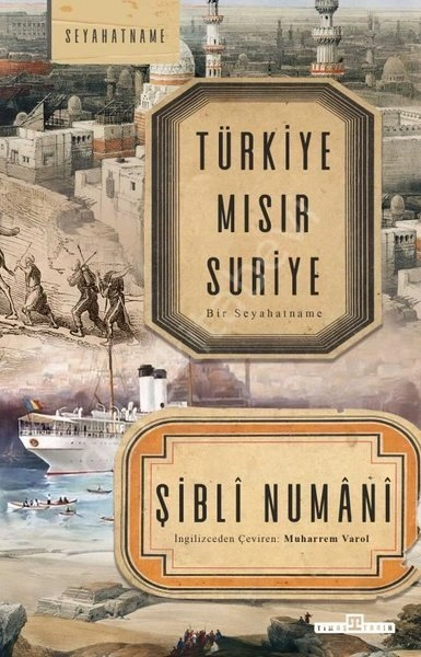 Türkiye Mısır Suriye Bir Seyahatname, İmam Şibli