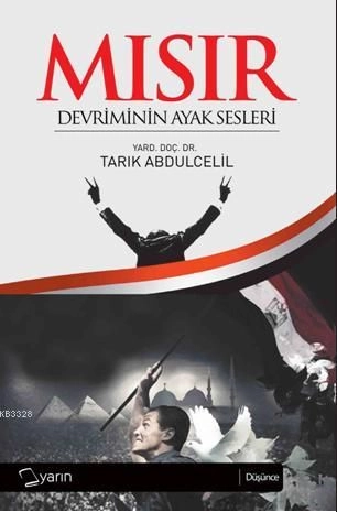 Mısır Devrimin Ayak Sesleri, Tarık Abdulcelil