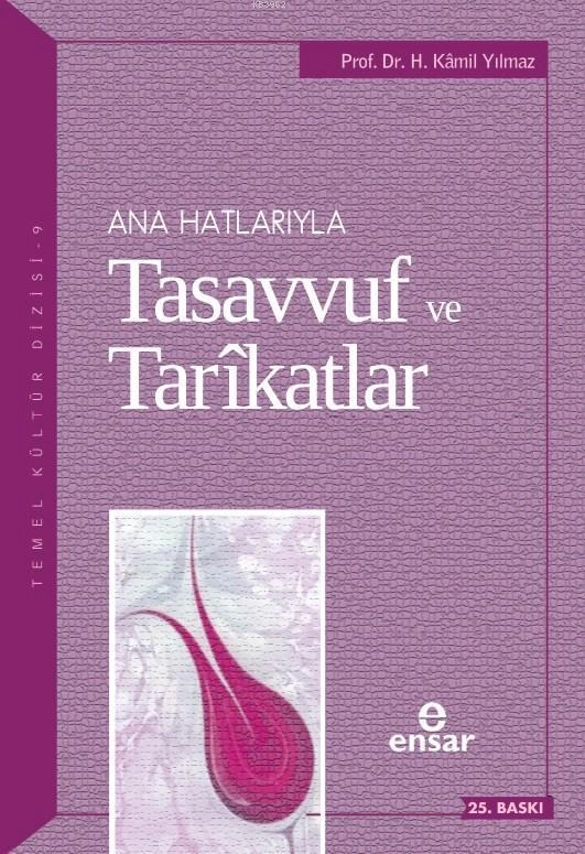 Anahatlarıyla Tasavvuf Ve Tarikatlar, Ensar Neşriyat