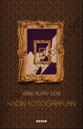 Kadın Fotoğrafları, Mine Alpay Gün