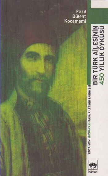 Bir Türk Ailesinin 450 Yıllık Öyküsü, F. Bülent Kocamemi