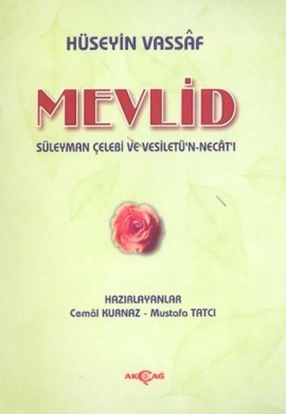 Mevlid Süleyman Çelebi ve Vesiletü'n Necat'ı, Hüseyin Vassaf