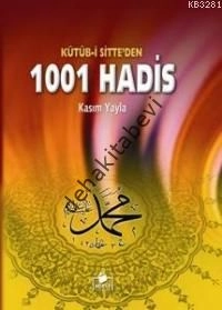 Kütüb-i Sitte'den 1001 Hadis (Ciltli-İthal kağıt), Kasım Yayla