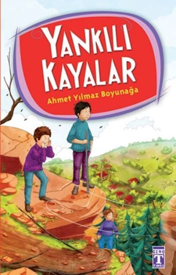 Yankılı Kayalar, Ahmet Yılmaz Boyunağa, Genç Timaş