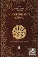 Hüccetullahil Baliğa (2 Cilt Takım) Şah Veliyyullah Dihlevi