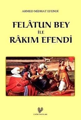 Felatun Bey İle Rakım Efendi , Çağrı Yayınları