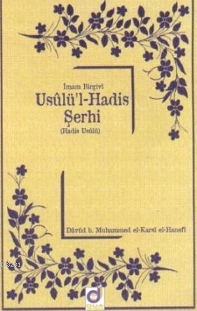İmam Birgivi Usulü'l-Hadis ŞerhiHadis Usulü, Dua Yayıncılık