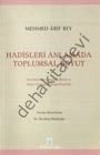 Hadisleri Anlamada Toplumsal Boyut, Son Dönem Osmanlı Toplumu ve İlmiye Sınıfına Yönelik Eleştiriler