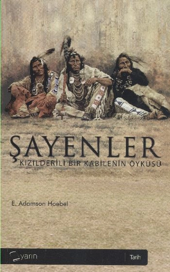 Şayenler, E. Adamson Hoebel