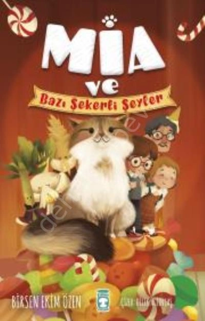 Mia ve Bazı Şekerli Şeyler, Timaş Çocuk